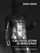 Il mistero del respiro dei Bronzi di Riace La scrittura e l immagine per cattur