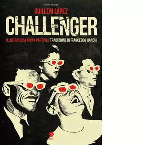 Challenger Ediz illustrata di L pez Guillem