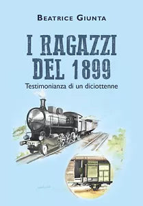 I ragazzi del 1899. Testimonianza di un diciottenne di Beatrice Giunta, 2021, Yo