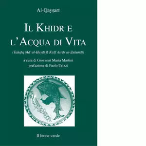 Il Khidr e l acqua di vita di Dawud Al