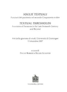 Soglie Testuali Funzioni Del Paratesto Nel Secondo Cinquecento E Oltre Atti D