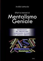 Effetti e Metodi di Mentalismo Geniale