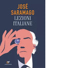 Lezioni italiane di Jos Saramago