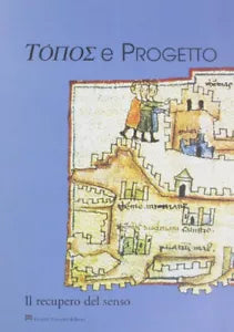 Topos e progetto Recupero del senso