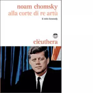 ALLA CORTE DI RE ART di NOAM CHOMSKY