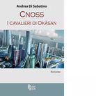 Cnoss I cavalieri di Okasan di Andrea Di Sabatino