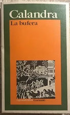 La bufera di Calandra, 1980, Garzanti