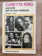 Coretta King una vita per la non-violenza - O. Vivian - Citta nuova - 1971 - AR