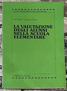 La valutazione degli alunni nella scuola elementare di Paolo Calidoni