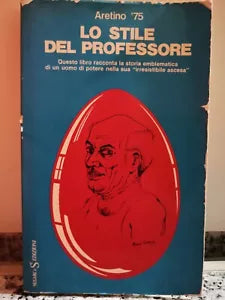 Lo stile del professore di Aretino 75, 1975, Sugarco Edizioni -F