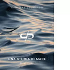 Cantiere del Pardo Una storia di mare di Bruno Cianci
