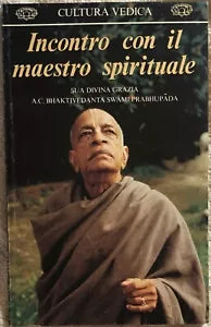 Incontro con il maestro spirituale di A.c. Bhaktivedanta Swami Prabhupada, 1982