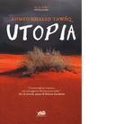 Utopia di Ahmed Khaled Tawfik