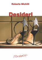 Desideri di Roberto Michilli