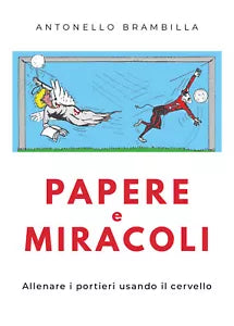 Papere e miracoli - Antonello Brambilla, 2019, Youcanprint