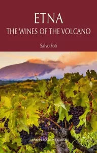 Etna The Wines of the volcano Ediz Inglese