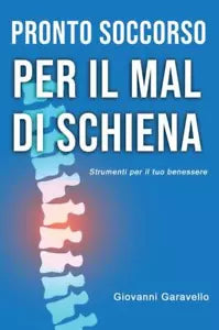 Pronto Soccorso per il mal di schiena di Giovanni Garavello