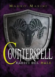 Counterspell. Le radici del male di Mauro Marini, 2019, Youcanprint