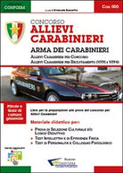 Concorso allievi Carabinieri. Arma dei Carabinieri. Manuale per la preparazione