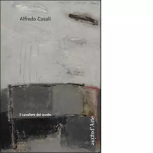 Alfredo Casali Il cavaliere del tavolo di Chiara Gatti