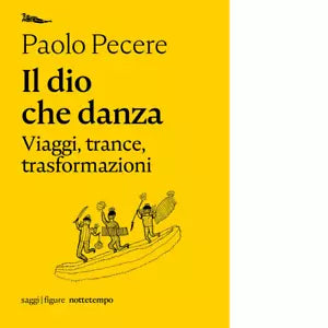 Il dio che danza Viaggi