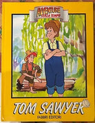 Avventure senza tempo Tom Sawyer di Mark Twain