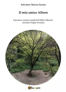 Il mio amico Albero di Salvatore Marino Iacono
