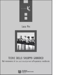 Teorie dello sviluppo giuridico di Luca Pes
