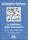 La posizione della missionaria di Christopher Hitchens
