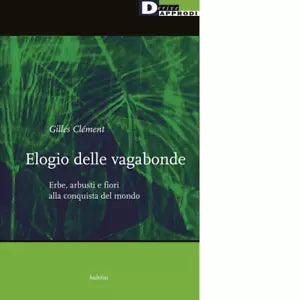 Elogio delle vagabonde Erbe
