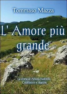 L’amore piu grande - Tommaso Mazza, 2015, Youcanprint