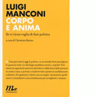 Corpo e anima di Luigi Manconi