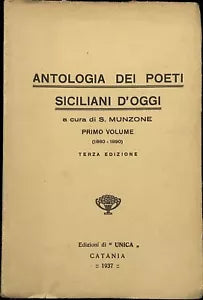 Antologia dei poeti siciliani d oggi Vol I di S Munzone