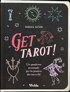 Get tarot Un quaderno personale per la pratica dei tarocchi di Francesca Matte