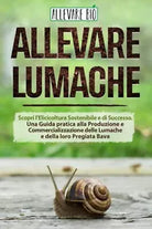 Allevare Lumache