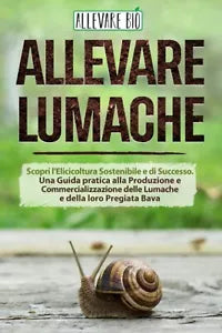 Allevare Lumache