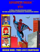 Spider-man on Tv! The 1967 cartoon. Book one di J Ballmann, 2019, Indipendentl