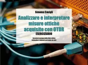 Analizzare e interpretare misure ottiche acquisite con OTDR