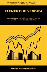 Elementi di vendita di Edoardo Massimo Angelucci