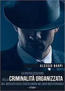 La specializzazione della criminalita organizzata nel mercato degli esseri umani