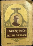 Il nuovo metodo di cura del Parroco Heumann VII Edizione Italiana di Parroco H