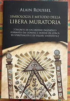 Simbologia e metodo della libera muratoria I segreti di un ordine iniziatico fo