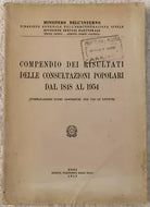 Compendio dei risultati delle consultazioni popolari dal 1848 al 1954 di Ministe