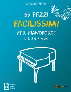 55 Pezzi Facilissimi per Pianoforte a 2, 3 e 4 mani di Virginio Aiello, 2019,