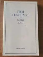 Testi e linguaggi per Paolo Zolli - Mucchi editore - 2001 - AR