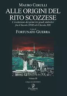 ALLE ORIGINI DEL RITO SCOZZESE: L’evoluzione dei primi tre gradi simbolici fra i