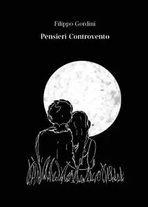 Pensieri controvento di Filippo Gordini, 2020, Youcanprint