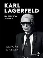 Karl Lagerfeld Un tedesco a Parigi
