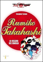 Rumiko Takahashi. La regina dei manga