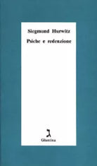 Psiche e redenzione di Siegmund Hurwitz